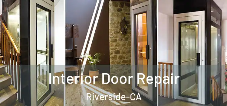 Interior Door Repair Riverside-CA
